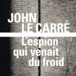 l'espion qui venait du froid John Le carré