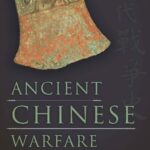 Ancient Chinese Warfare