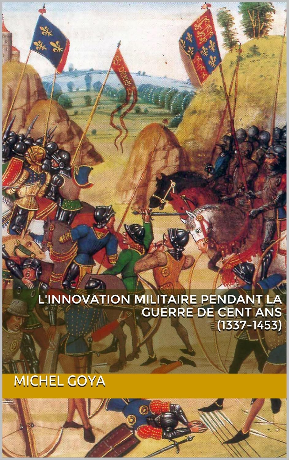 L'innovation militaire pendant la guerre de cent ans